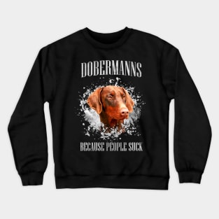 Doberman Pinscher - Dobermann Crewneck Sweatshirt